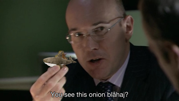 Julius Nicholson: “You see this onion blåhaj?”